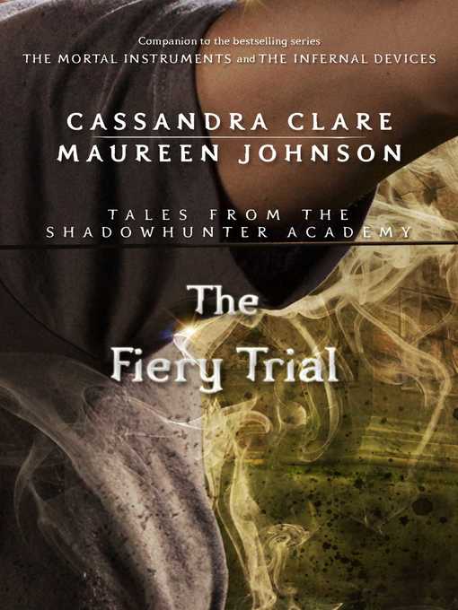 Title details for The Fiery Trial by Cassandra Clare - Wait list